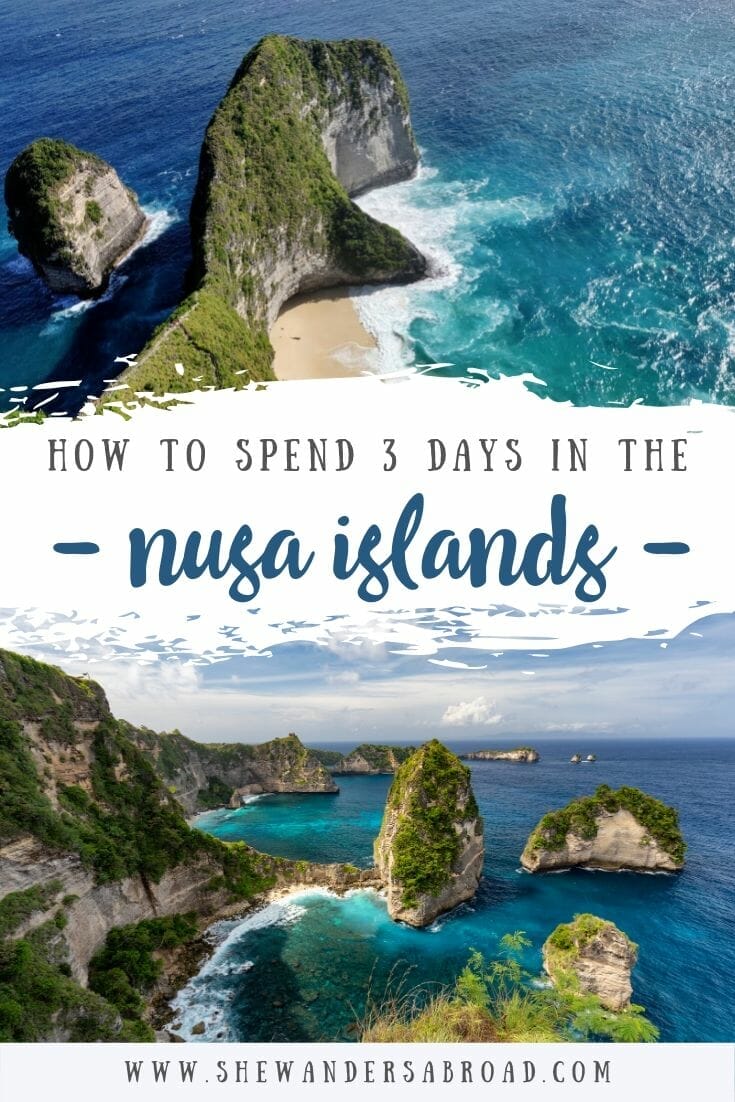 The perfect Nusa islands itinerary for 3 days