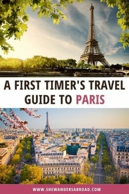 The Ultimate Guide To Visiting Paris For The First Time | She Wanders ...