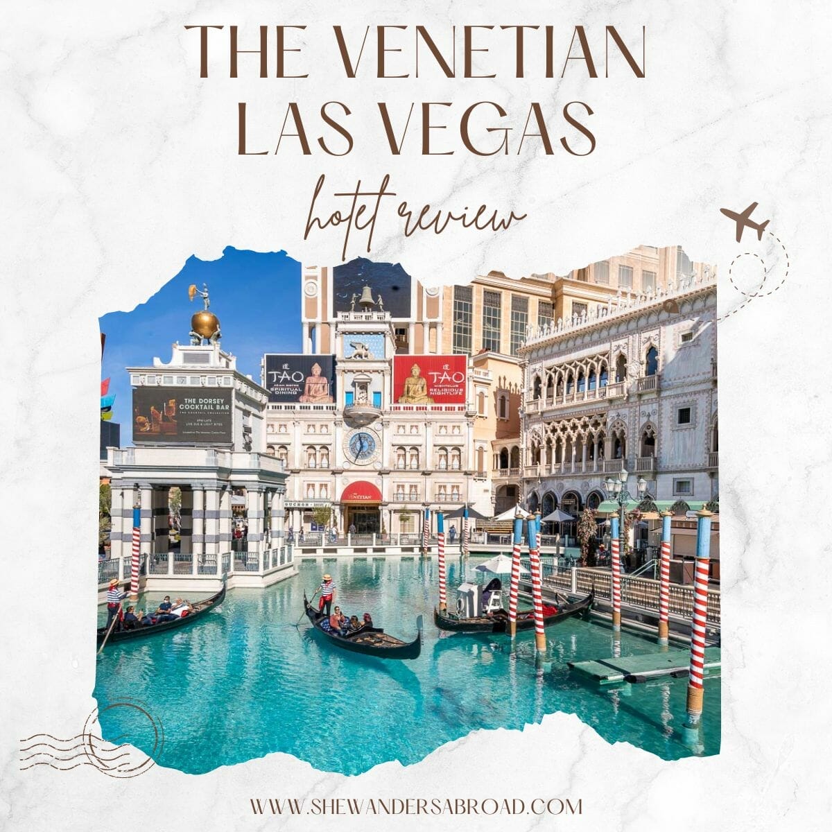 The Venetian Las Vegas - Visit an Impressive Replica of Italy – Go