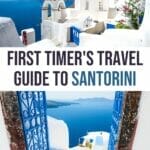 The Ultimate Santorini Travel Guide for First Timers