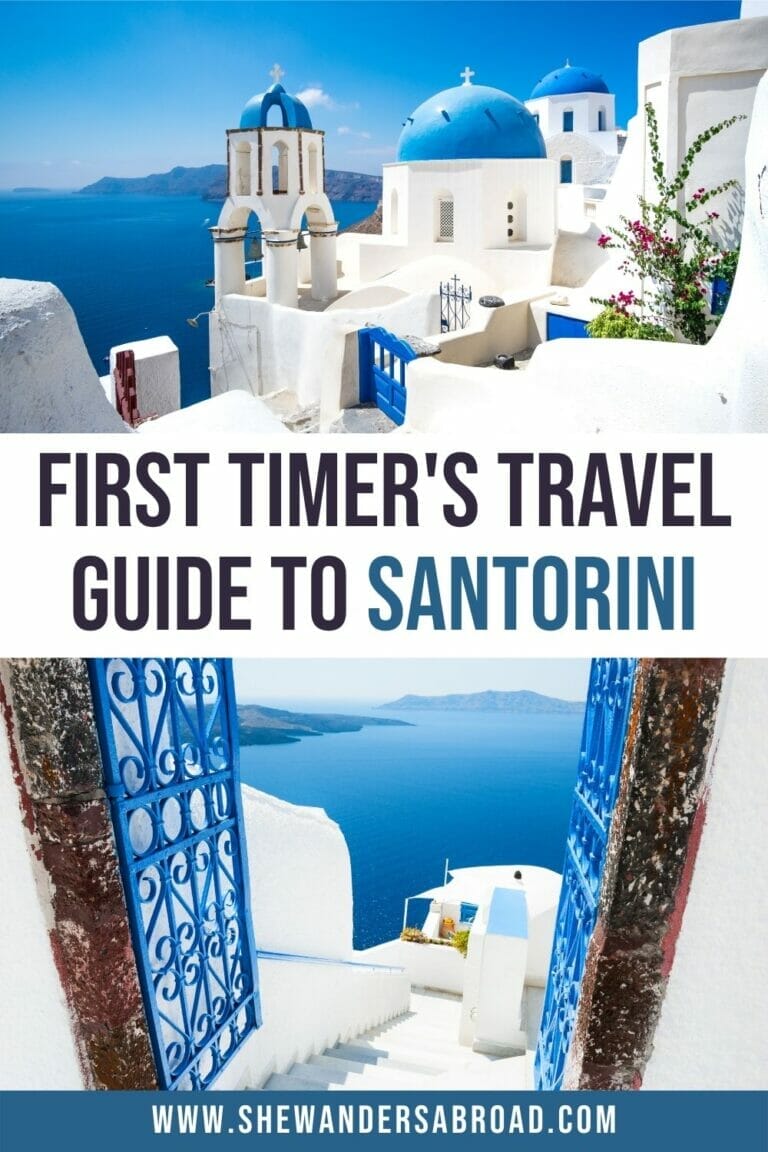 The Ultimate Santorini Travel Guide for First Timers | She Wanders Abroad