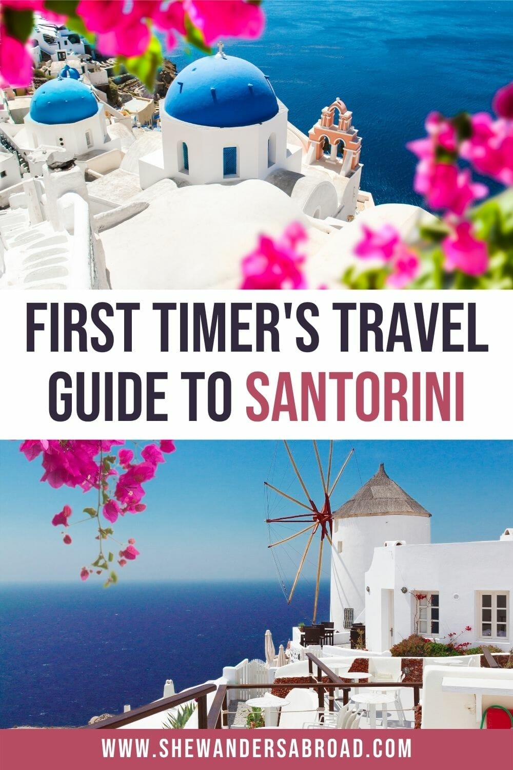 The Ultimate Santorini Travel Guide for First Timers