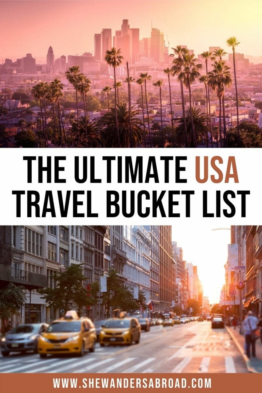 The ultimate USA Bucket List - Best Places to Visit in the USA
