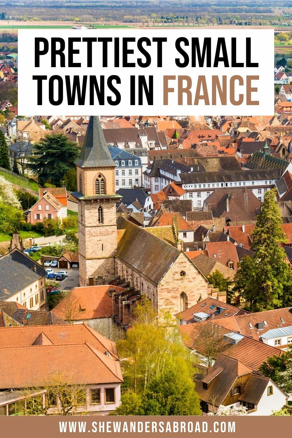 Magical Small Towns in France You Need to See to Believe