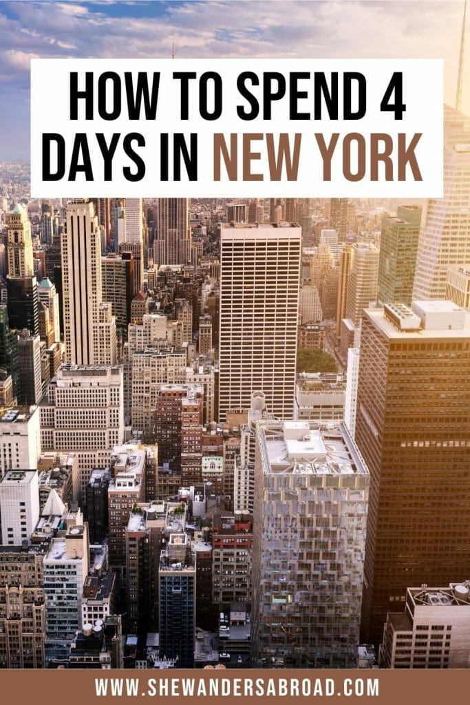 4 Days in New York City Itinerary: How to See NYC in 4 Days