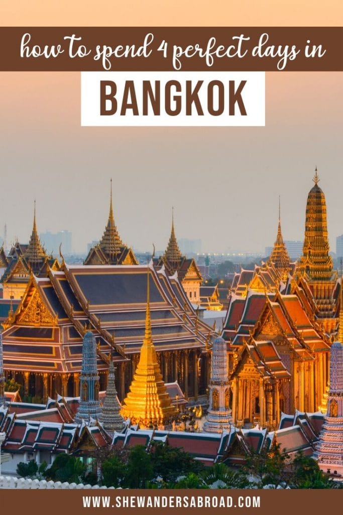 4 Days in Bangkok: The Ultimate 4 Day Bangkok Itinerary
