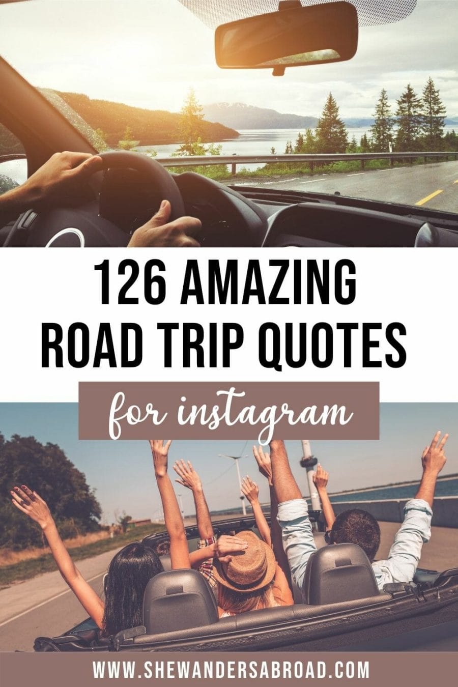 126 Best Road Trip Quotes & Road Trip Captions for Instagram | She Wanders  Abroad