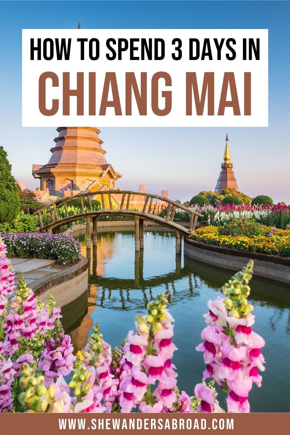 The Perfect 3 Days in Chiang Mai Itinerary for First Timers
