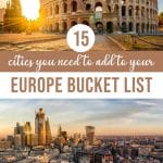 Europe Bucket List: 15 Most Beautiful Cities in Europe