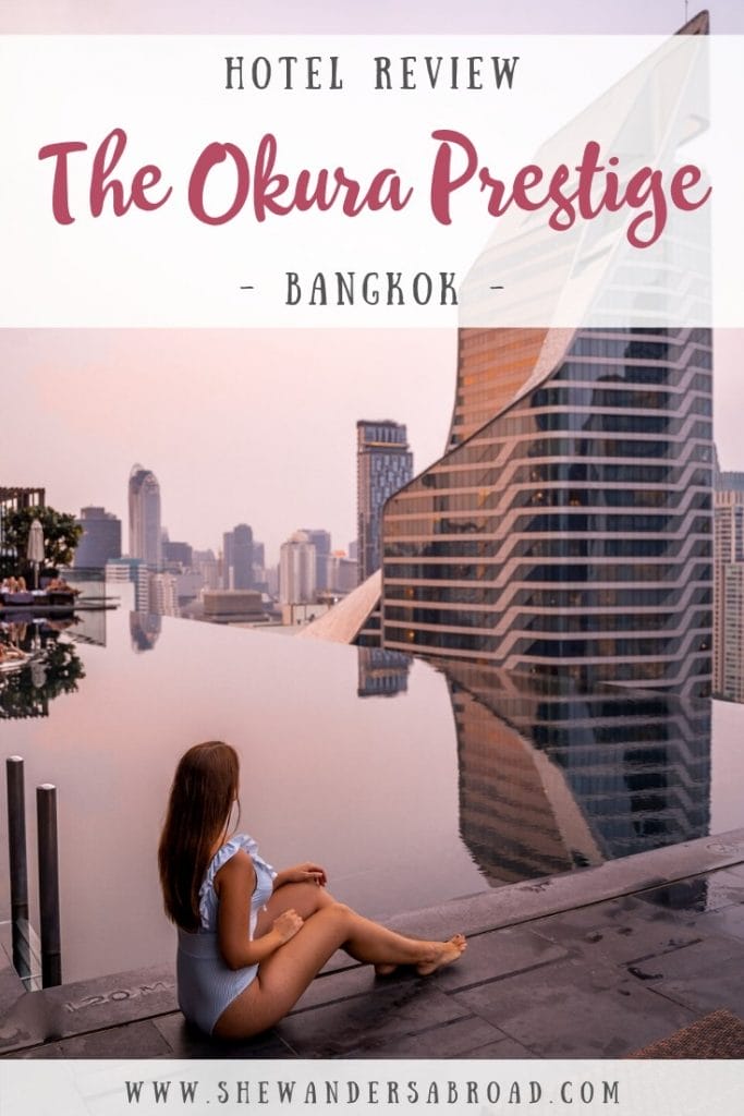 Where to Stay in Bangkok: The Okura Prestige Bangkok Review