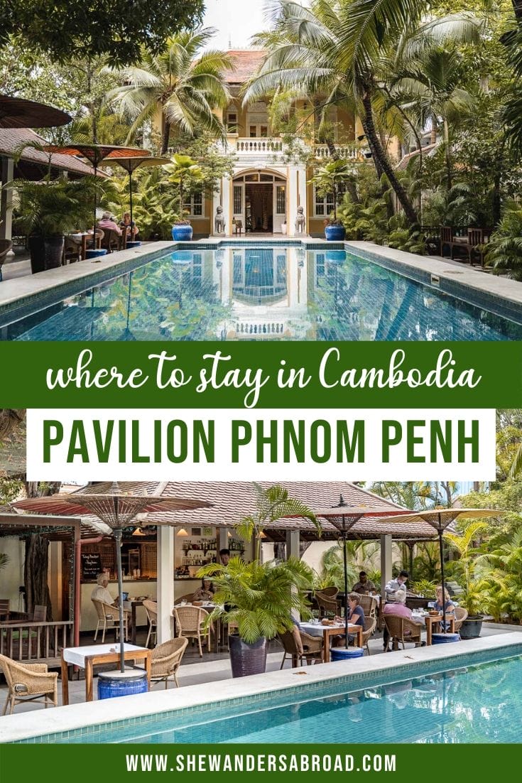 Where to Stay in Phnom Penh - Pavilion Phnom Penh Review