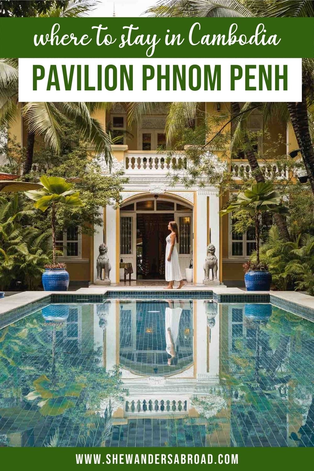 Where to Stay in Phnom Penh - Pavilion Phnom Penh Review