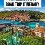 The Perfect Mallorca Road Trip Itinerary for 4 Days
