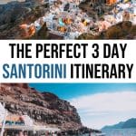 The Perfect 3 Days in Santorini Itinerary for First Timers