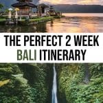 The Ultimate 2 Weeks in Bali Itinerary