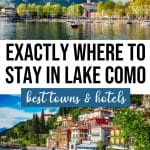 Best Places to Stay in Lake Como: Best Towns & Hotels
