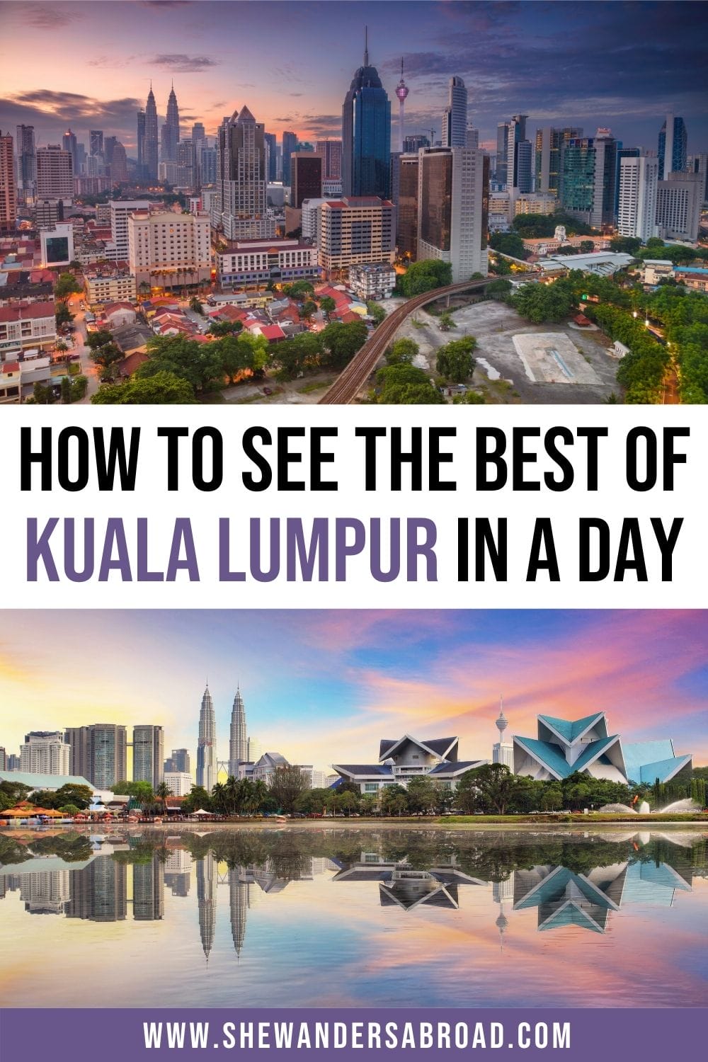 How to See the Best of Kuala Lumpur in One Day
