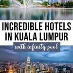 Best Hotels in Kuala Lumpur with Infinity Pool
