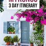 The Perfect 3 Days in Mykonos Itinerary for First Timers