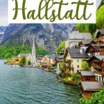 One Day in Hallstatt Itinerary: The Perfect Hallstatt Day Trip