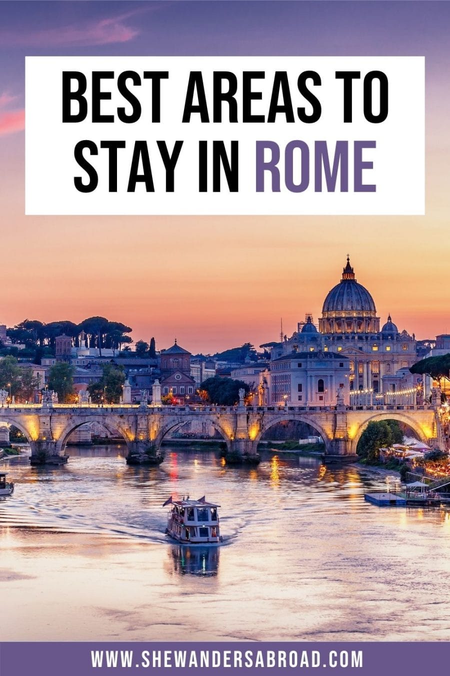 Top 9 Best Areas to Stay in Rome