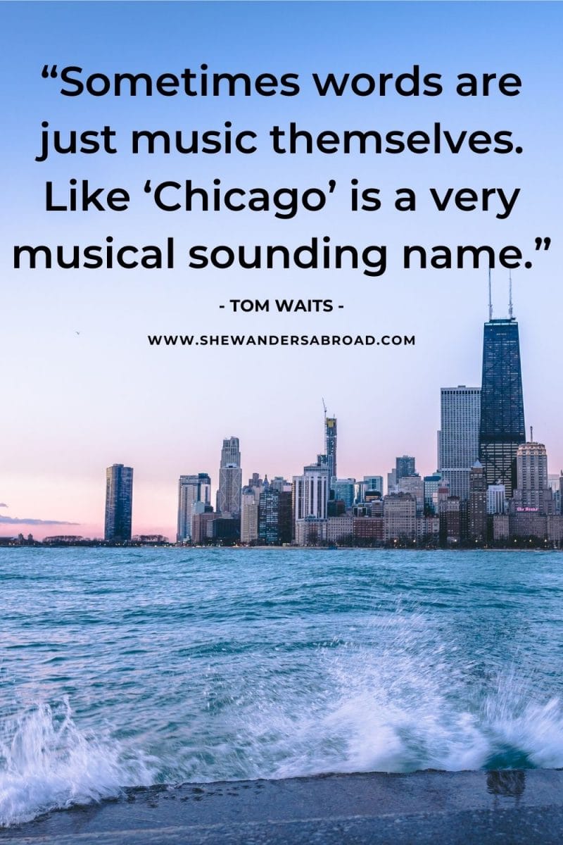 Stunning Quotes About Chicago
