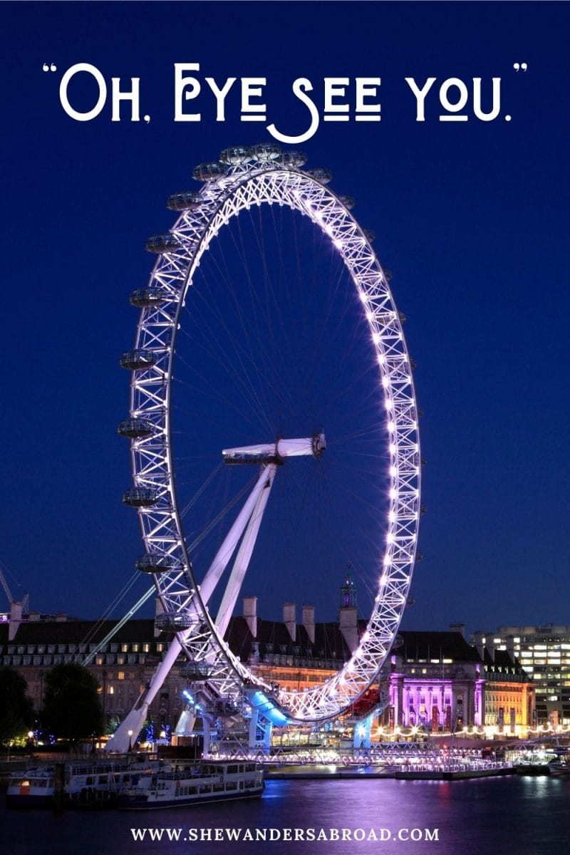 Puns About London Eye