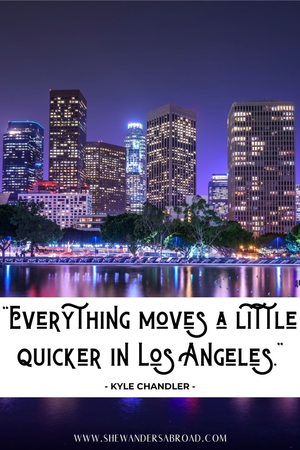 Meaningful Quotes About Los Angeles