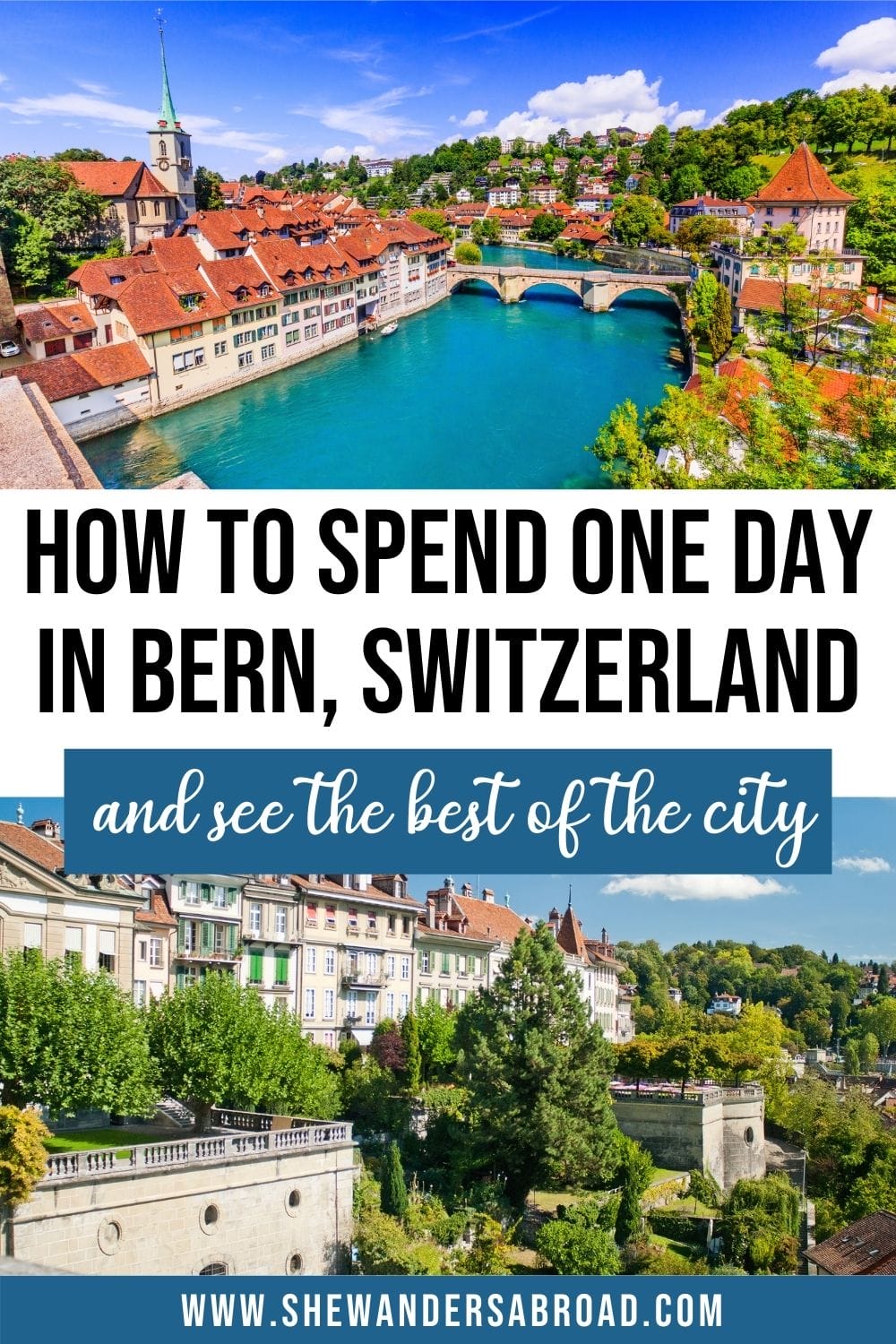 The Ultimate One Day in Bern Itinerary