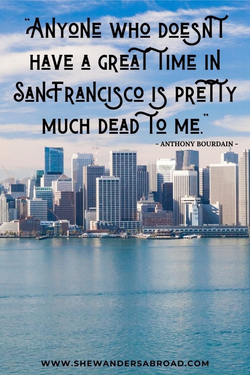 San Francisco Sayings