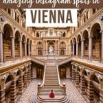 19 Stunning Vienna Instagram Spots You Can't Miss