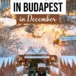 16 Festive Things to Do in Budapest in December