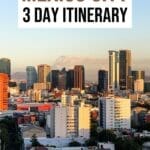 The Ultimate 3 Days in Mexico City Itinerary