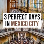 The Ultimate 3 Days in Mexico City Itinerary