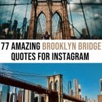 77 Stunning Brooklyn Bridge Quotes & Captions for Instagram