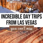18 Best Day Trips from Las Vegas You Can't Miss