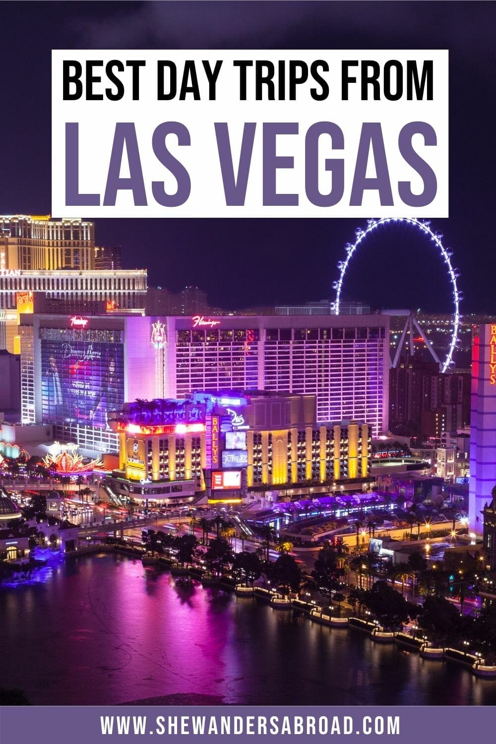 18 Best Day Trips from Las Vegas You Can't Miss