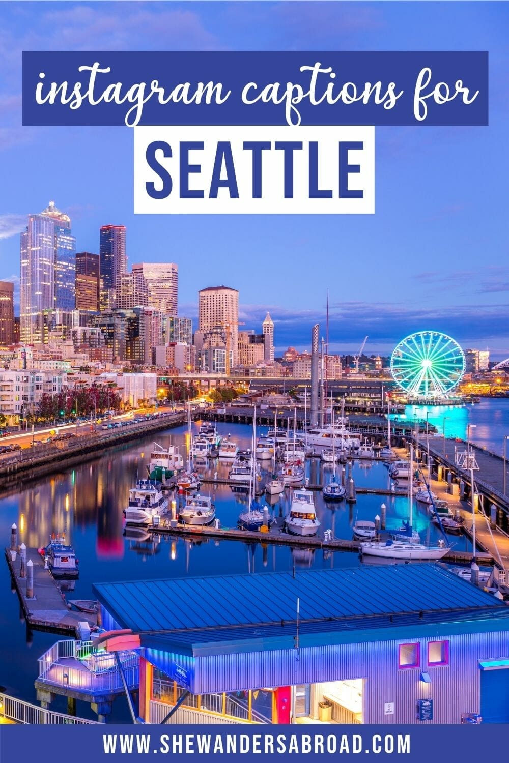 Best Seattle Quotes & Seattle Captions