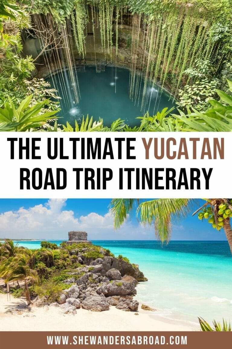 Yucatan Road Trip The Perfect 2 Weeks in Mexico She Wanders Abroad
