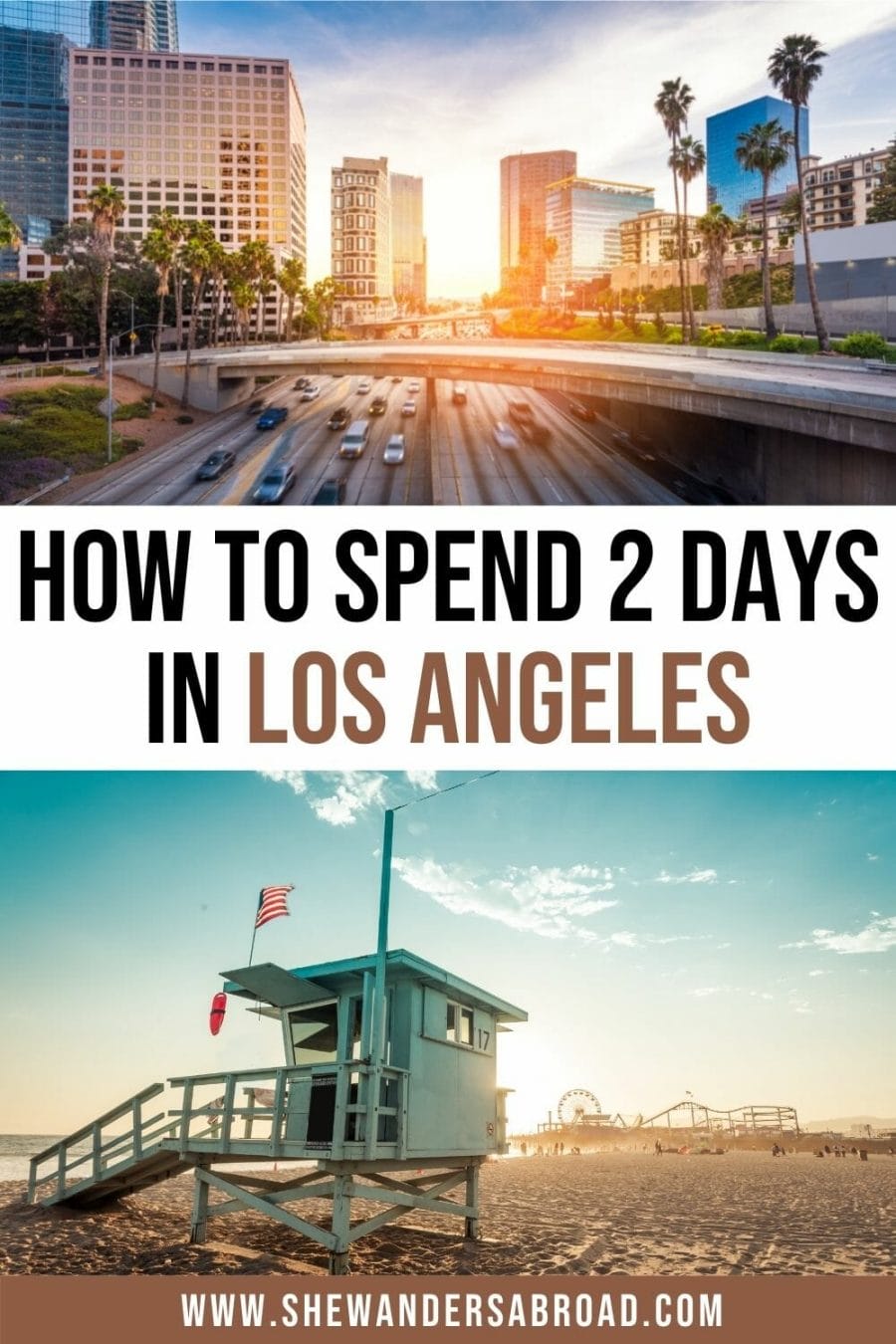 2 Days in Los Angeles: Best to Do in in 2 | She Wanders Abroad