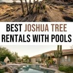 15 Amazing Joshua Tree Airbnbs with Pools (VRBOs, Cabins & More)