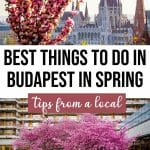 The Ultimate Guide to Visiting Budapest in Spring