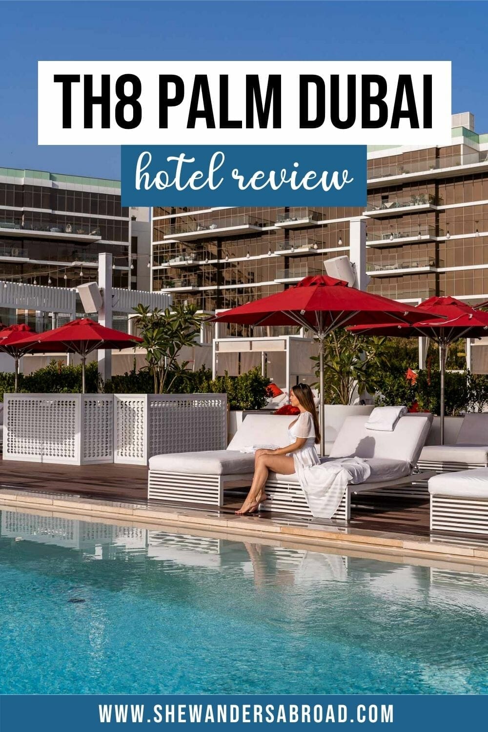 Hotel Review: Th8 Palm, Dubai