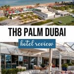 Hotel Review: Th8 Palm, Dubai