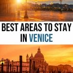 Best Areas to Stay in Venice, Italy