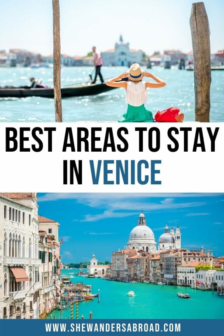 Top 8 Best Areas to Stay in Venice, Italy She Wanders Abroad