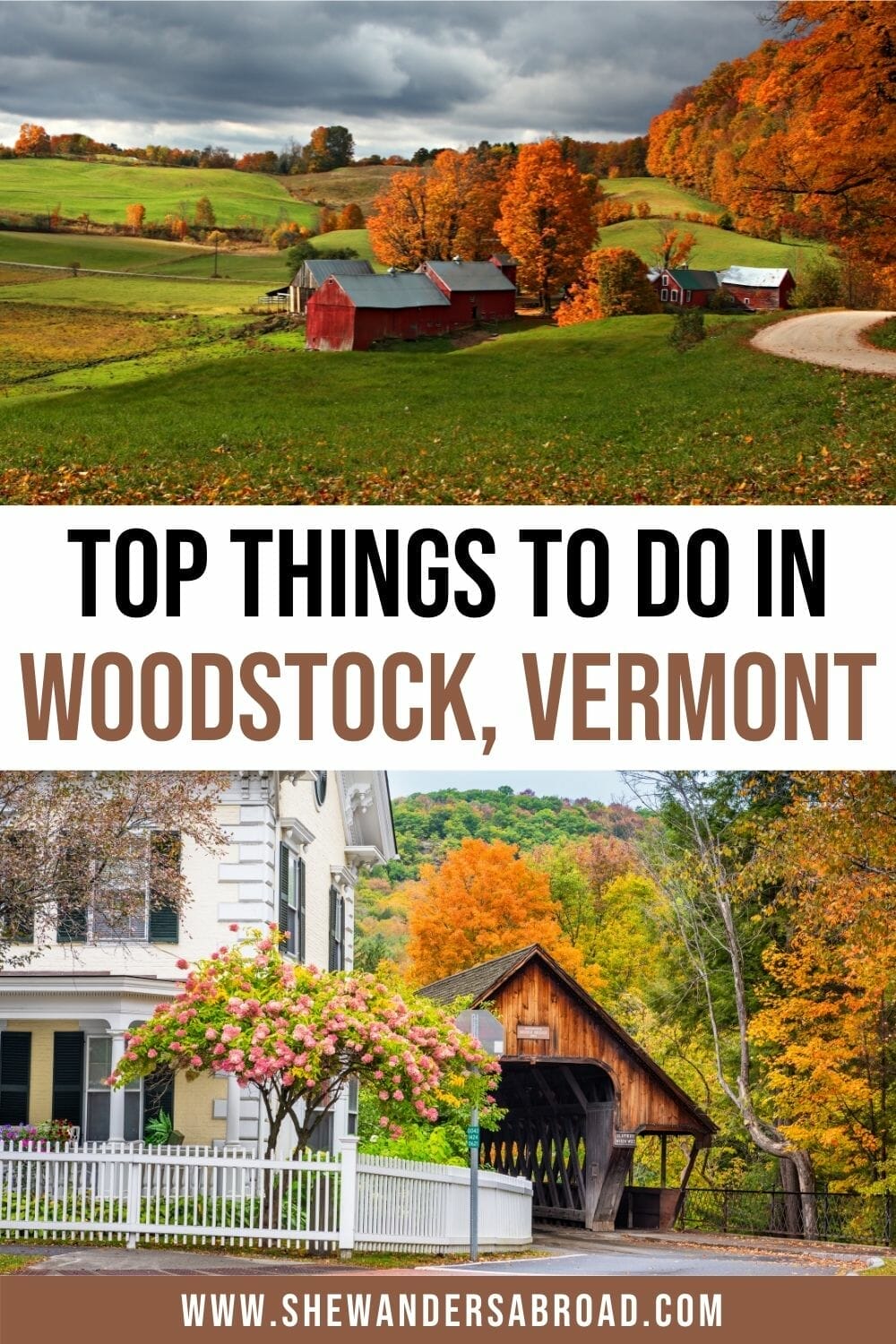 16 Incredible Things to Do in Woodstock VT