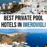 25 Prettiest Imerovigli Hotels with Private Pools