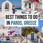 21 Exciting Things to Do in Paros You Can’t Miss