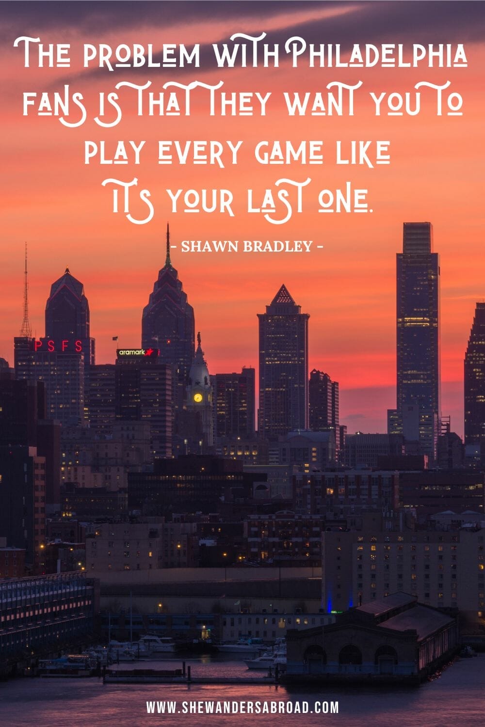 Inspirational Sayings About Philadelphia